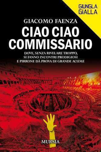 Ciao ciao commissario