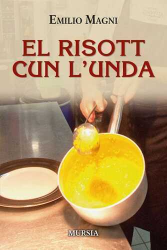 El risott cun l'unda — Emilio Magni