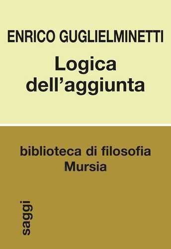 Logica dell'aggiunta — Enrico Guglielminetti