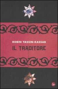 Il traditore — Robin Yassin-Kassab