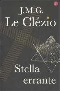 Stella errante — Jean Marie Gustave Le Clezio