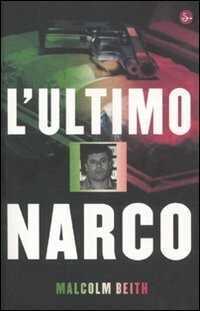 L' ultimo narco