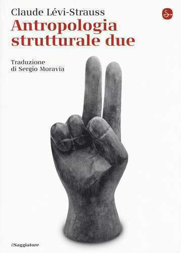 Antropologia strutturale. Vol. 2