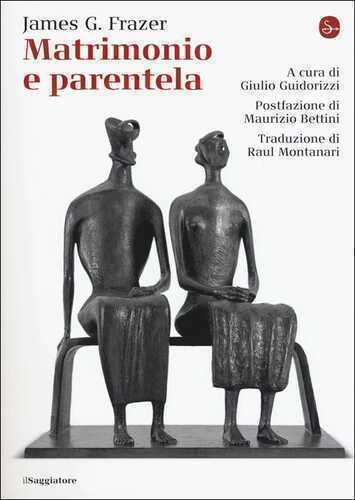 Matrimonio e parentela — James George Frazer