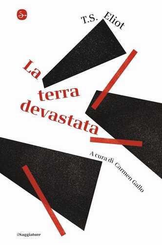 La terra devastata — Thomas S. Eliot