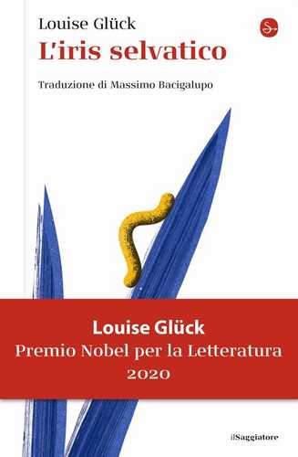 L'iris selvatico — Louise Glück
