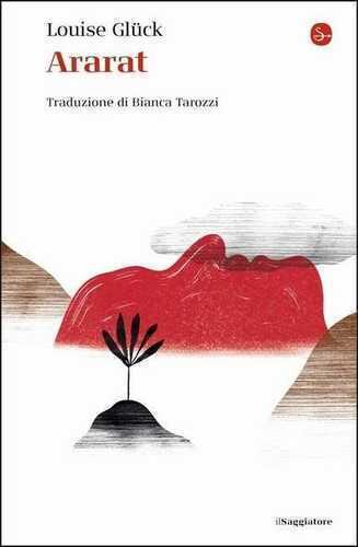 Ararat — Louise Glück