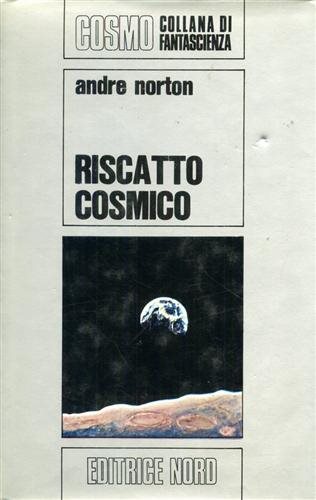 Riscatto cosmico — Andre Norton