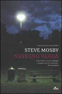 Nessuno verrà — Steve Mosby