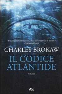Il codice Atlantide — Charles Brokaw
