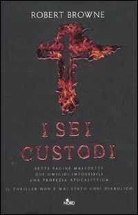 I sei custodi — Robert Browne