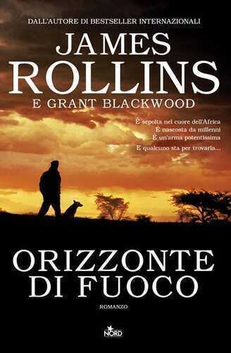 Orizzonte di fuoco — James Rollins