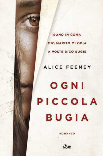 Ogni piccola bugia — Alice Feeney