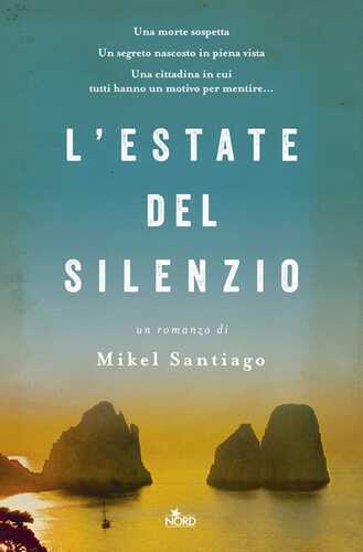 L'estate del silenzio — Mikel Santiago