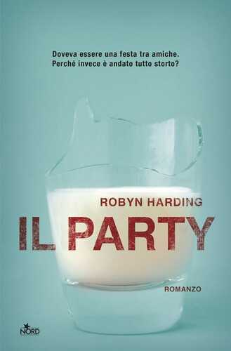 Il party — Robyn Harding