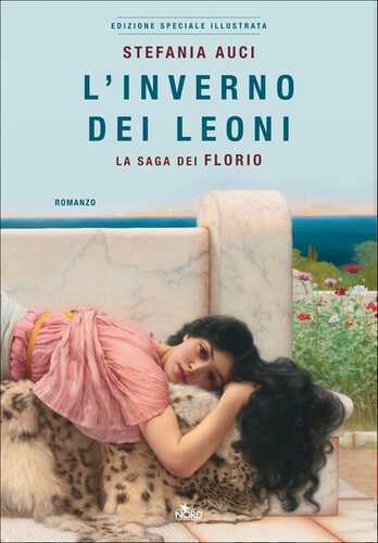 L'inverno dei Leoni. La saga dei Florio. Ediz. speciale