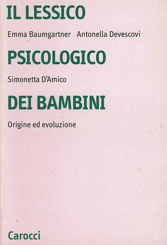 Il lessico psicologico dei bambini. Origine ed evoluzione