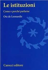 Le istituzioni. Come e perché parlarne
