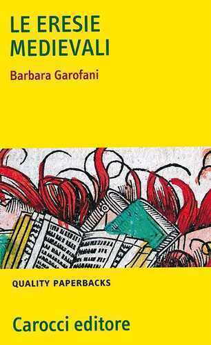 Le eresie medievali — Barbara Garofani