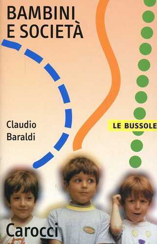 Bambini e società — Claudio Baraldi,