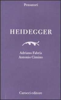 Heidegger — Adriano Fabris