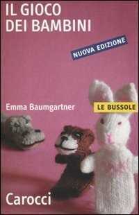 Il gioco dei bambini — Emma Baumgartner