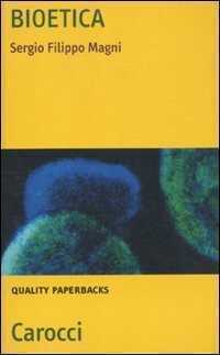 Bioetica — Sergio Filippo Magni