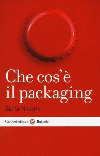 Che cos'è il packaging — Ilaria Ventura