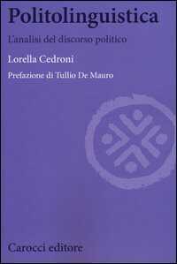 Politolinguistica. L'analisi del discorso politico
