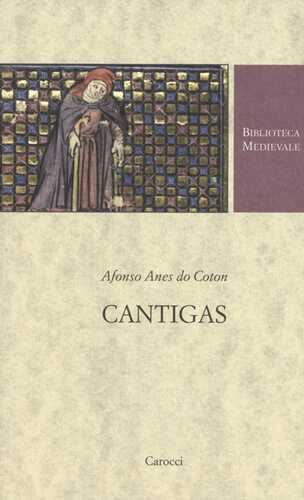 Cantigas. Testo spagnolo a fronte. Ediz. critica