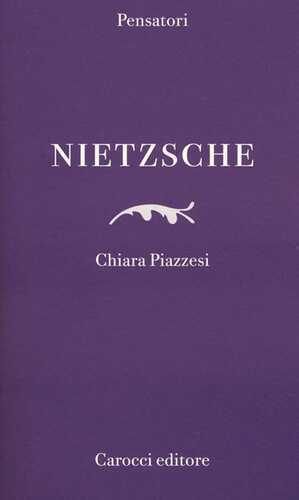 Nietzsche — Chiara Piazzesi