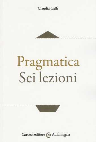 Pragmatica. Sei lezioni