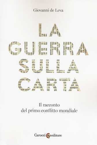 La guerra sulla carta. Il racconto del primo conflitto mondiale