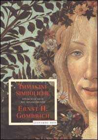 Immagini simboliche. Studi sull'arte nel Rinascimento. Ediz. illustrata