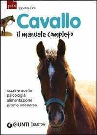 Cavallo. Il manuale completo