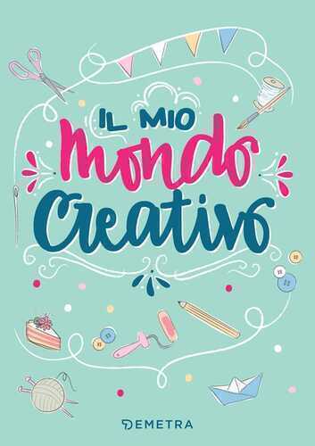 Il mio mondo creativo