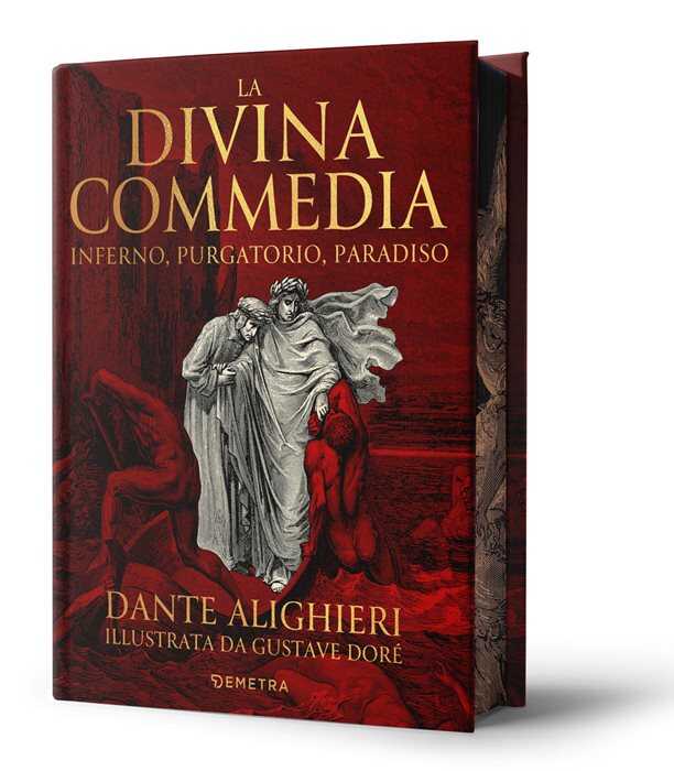 La divina commedia. Inferno, purgatorio, paradiso. Ediz. illustrata