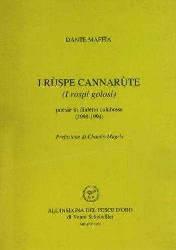 I rùspe cannarùte (I rospi golosi). Poesie in dialetto calabrese