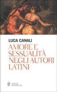 Amore e sessualità negli autori latini