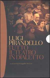 Tutto il teatro in dialetto
