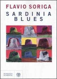 Sardinia blues — Flavio Soriga