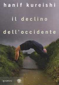 Il declino dell'Occidente — Hanif  Kureishi,