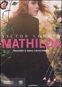 Mathilda — Victor Lodato