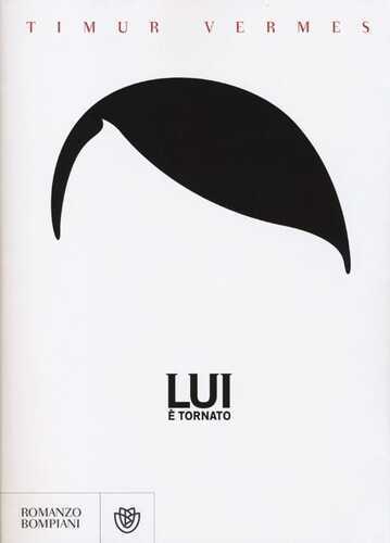 Lui è tornato — Timur Vermes