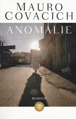 Anomalie — Mauro Covacich