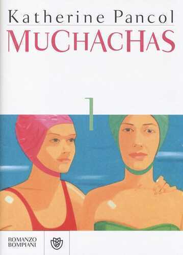 Muchachas. Vol. 1