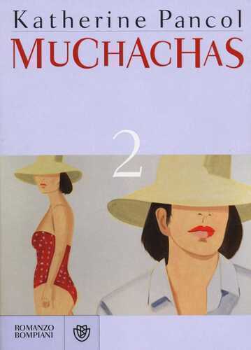 Muchachas. Vol. 2 — Katherine Pancol