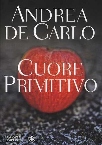 Cuore primitivo — Andrea De Carlo