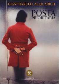 Posta prioritaria — Gianfranco Calligarich