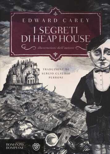 I segreti di Heap House. Iremonger. Vol. 1